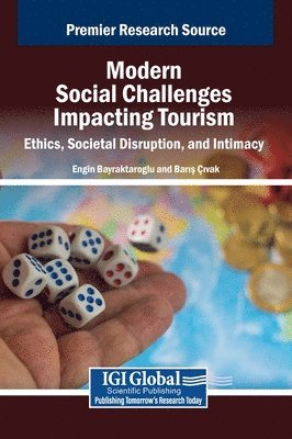 Engin Bayraktaroglu, Barış Çıvak - Modern Social Challenges Impacting Tourism, Inbunden