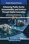 Enhancing Public Sector Accountability and Services Through Digital Innovation