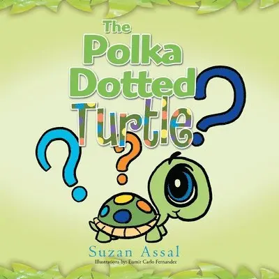 Suzan Assal - Polka Dotted Turtle, Häftad. Tillgänglighet: Lägg i varukorg