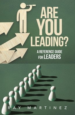 Ray Martinez - Are You Leading?, Häftad. Tillgänglighet: Lägg i varukorg