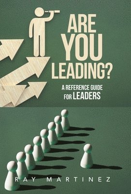 Ray Martinez - Are You Leading?, Inbunden. Tillgänglighet: Lägg i varukorg
