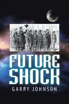 Garry Johnson - Future Shock, Häftad. Tillgänglighet: Lägg i varukorg