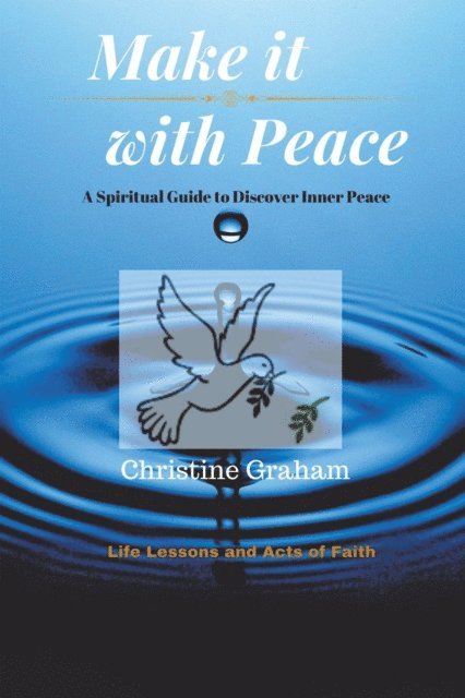 Christine Graham - Make it with Peace, E-bok