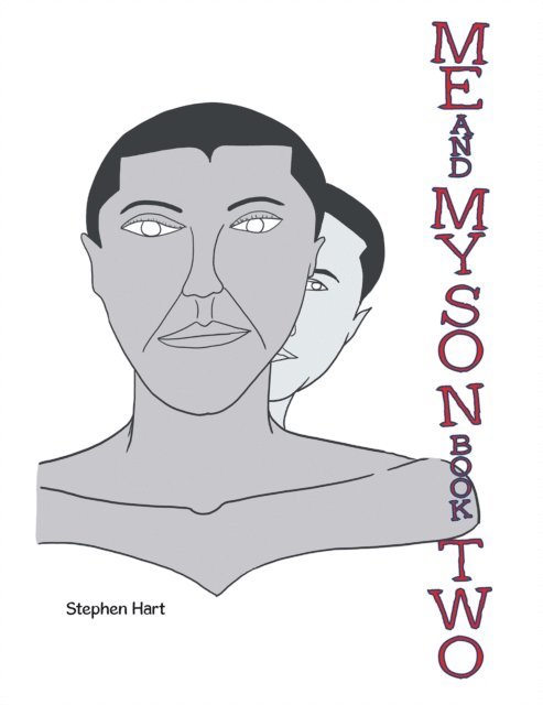 Stephen Hart - Me and My Son Book Two, E-bok