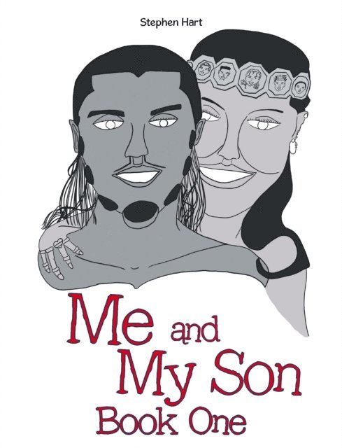 Stephen Hart - Me and My Son Book One, E-bok