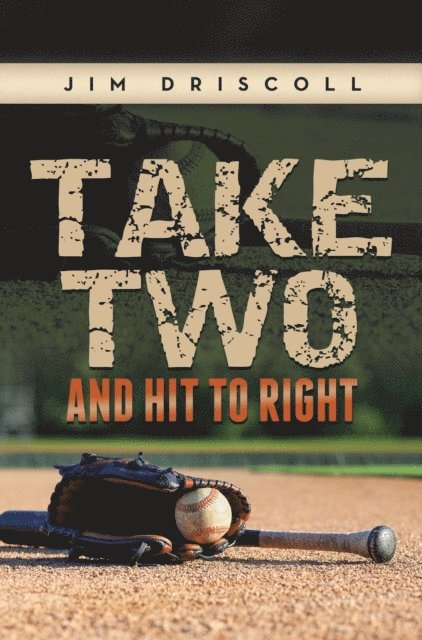Jim Driscoll - TAKE TWO AND HIT TO RIGHT, E-bok