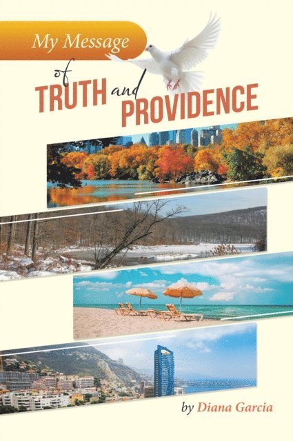 Diana Garcia - My Message of Truth And Providence, E-bok