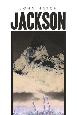 John Hatch - Jackson, Häftad