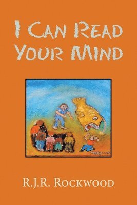 R J R Rockwood - I Can Read Your Mind, Häftad. Tillgänglighet: Lägg i varukorg