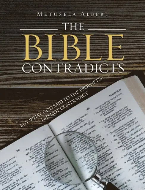 Metusela Albert - BIBLE CONTRADICTS, E-bok. Tillgänglighet: Lägg i varukorg