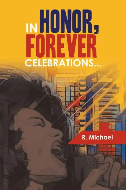 R. Michael - IN HONOR, FOREVER CELEBRATIONS..., E-bok. Tillgänglighet: Lägg i varukorg