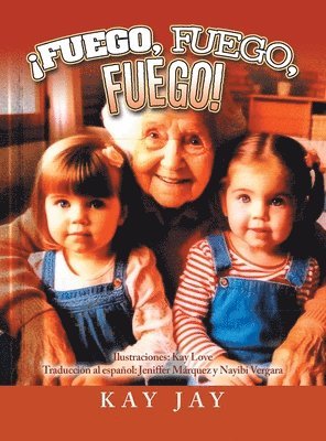 Kay Jay - ¡Fuego, Fuego, Fuego!, Inbunden. Tillgänglighet: Lägg i varukorg