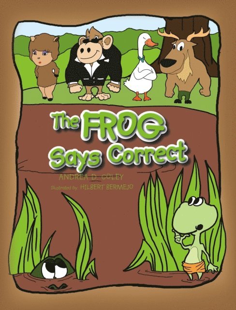 Andrea D. Coley - Frog Says Correct, E-bok