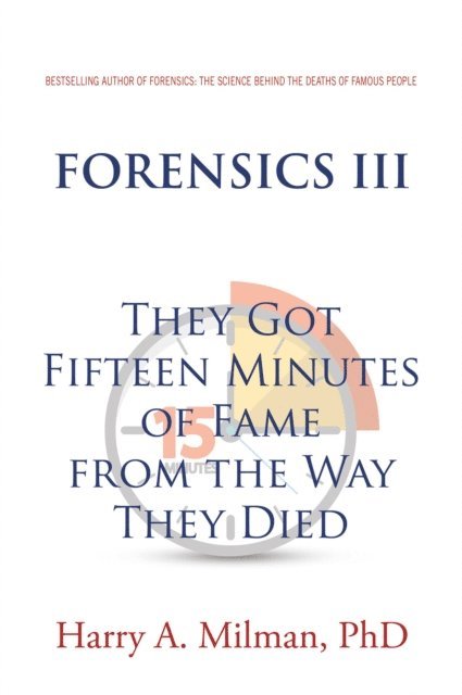Harry A. Milman PhD - FORENSICS III, E-bok. Tillgänglighet: Lägg i varukorg