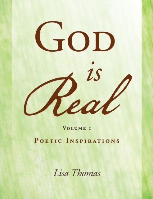 Lisa Thomas - God Is Real Volume 1, E-bok