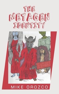 Mike Orozco - Metagen Identity, Häftad. Tillgänglighet: Lägg i varukorg