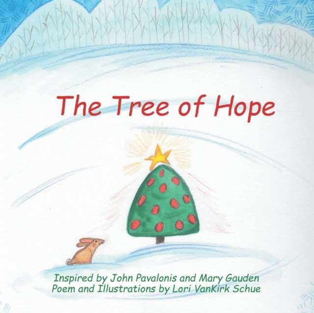 Lori VanKirk Schue - Tree of Hope, E-bok