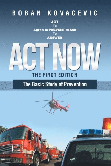 Boban Kovacevic - Act Now, E-bok