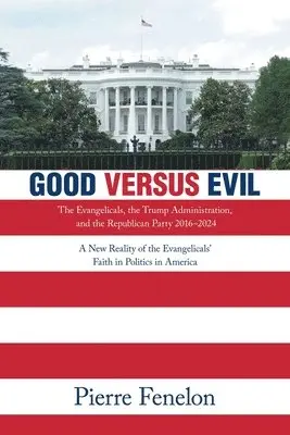Pierre Fenelon - Good versus Evil, Häftad. Tillgänglighet: Lägg i varukorg