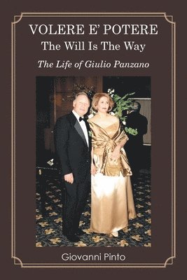 Giovanni Pinto - Volere E' Potere the Will Is the Way, Häftad