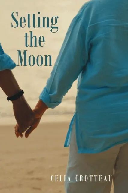 Celia Crotteau - Setting the Moon, E-bok. Tillgänglighet: Lägg i varukorg