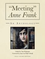 Tim Whittome - "Meeting" Anne Frank (full-color and expanded edition), Häftad
