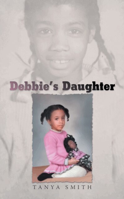 Tanya Smith - Debbie's Daughter, E-bok