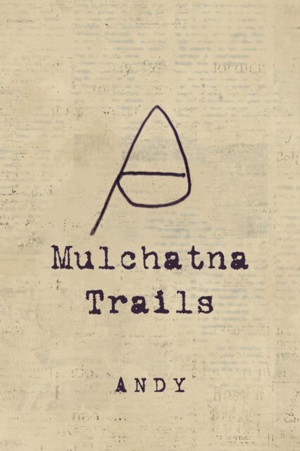ANDY - Mulchatna Trails, E-bok