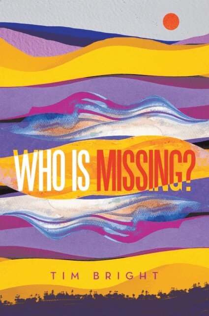 Tim Bright - Who is missing?, E-bok