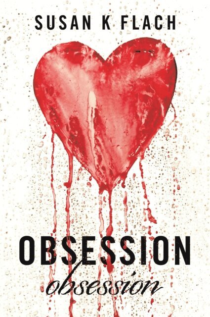 Susan K Flach - OBSESSION                           obsession, E-bok