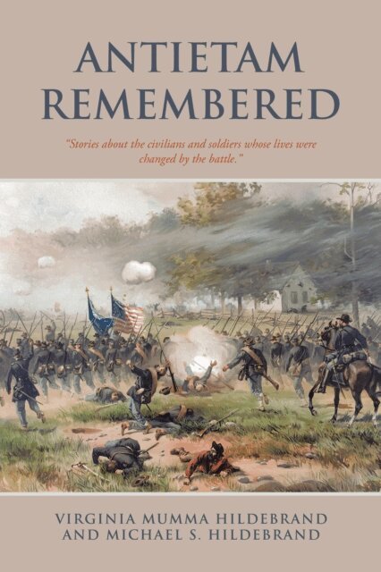 Michael S. Hildebrand, Virginia Mumma Hildebrand - Antietam Remembered, E-bok