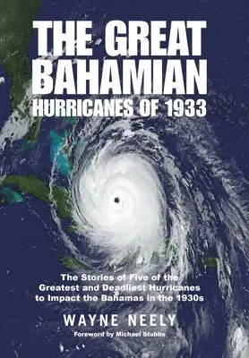 Wayne Neely - Great Bahamian Hurricanes of 1933, Inbunden. Tillgänglighet: Lägg i varukorg