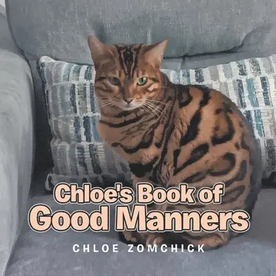 Chloe Zomchick - Chloe's Book of Good Manners, Häftad. Tillgänglighet: Lägg i varukorg