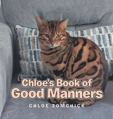 Chloe Zomchick - Chloe's Book of Good Manners, Inbunden. Tillgänglighet: Lägg i varukorg