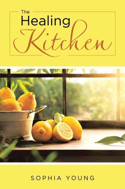 Sophia Young - Healing Kitchen, E-bok