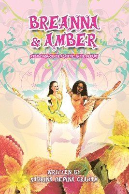 Sabrina Depina Graham - Breanna and Amber, Häftad. Tillgänglighet: Lägg i varukorg