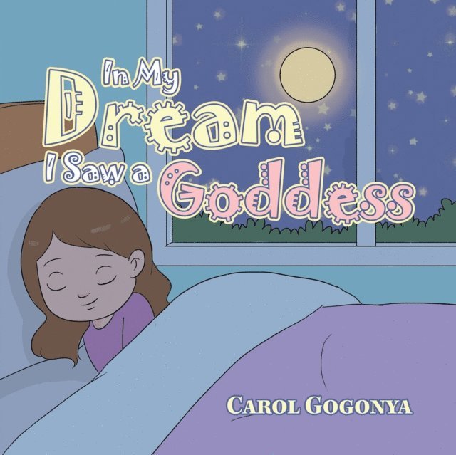 Carol Gogonya - In My Dream I Saw a Goddess, E-bok
