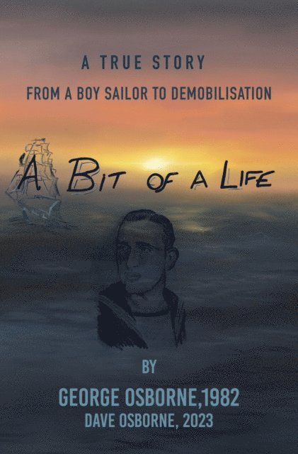 Dave Osborne, George Osborne - Bit Of A Life, E-bok