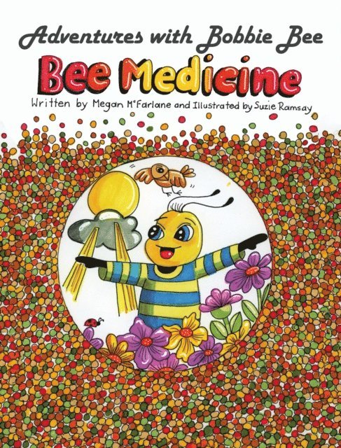 Megan McFarlane - Adventures with Bobbie Bee, E-bok