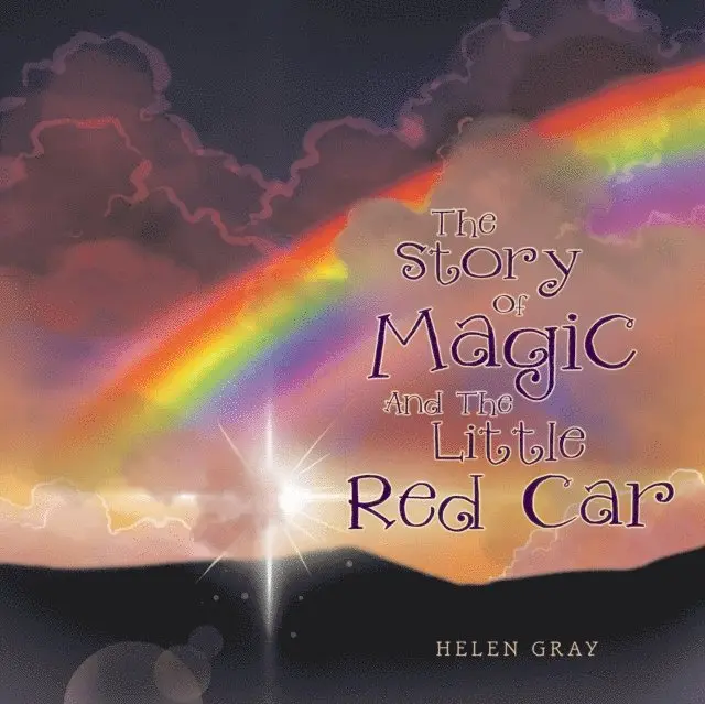 Helen Gray - Story Of Magic And The Little Red Car, E-bok. Tillgänglighet: Lägg i varukorg