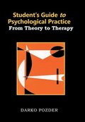 Student's Guide to Psychological Practice