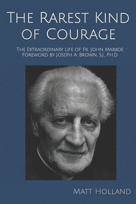 Matt Holland - Rarest Kind of Courage, Häftad