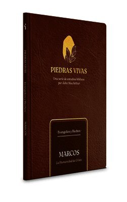 John MacArthur - Piedras vivas: Marcos - Estudio biblico, Häftad