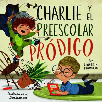 Ginger M. Blomger - Charlie y el preescolar prodigo, Häftad