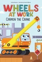 Rae Peterson - Carmen the Crane, Inbunden