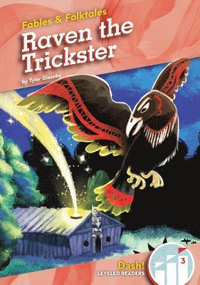Tyler Gieseke - Raven the Trickster, Inbunden. Tillgänglighet: Lägg i varukorg