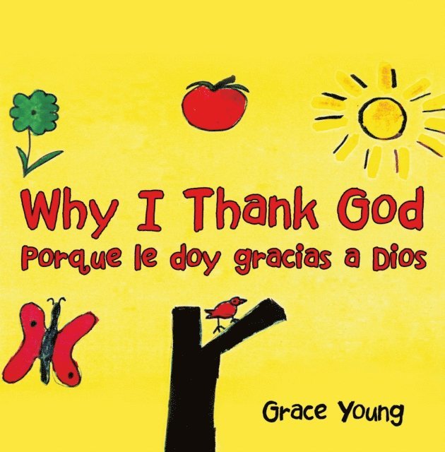 Grace Young - Why I Thank God, E-bok