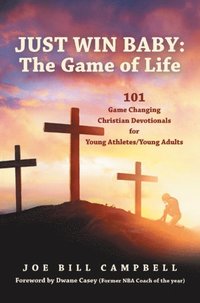 JUST WIN BABY: THE GAME OF LIFE
