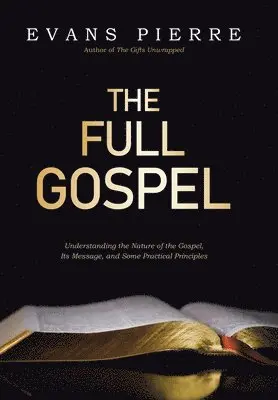 Evans Pierre - Full Gospel, Inbunden. Tillgänglighet: Lägg i varukorg