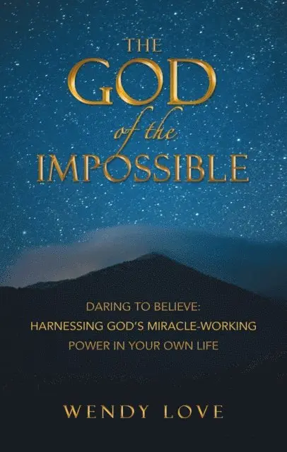 Wendy Love - God of the impossible, E-bok. Tillgänglighet: Lägg i varukorg